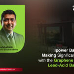 Ipower Batteries: Making Significant Leap with the Graphene Series Lead-Acid Batteries